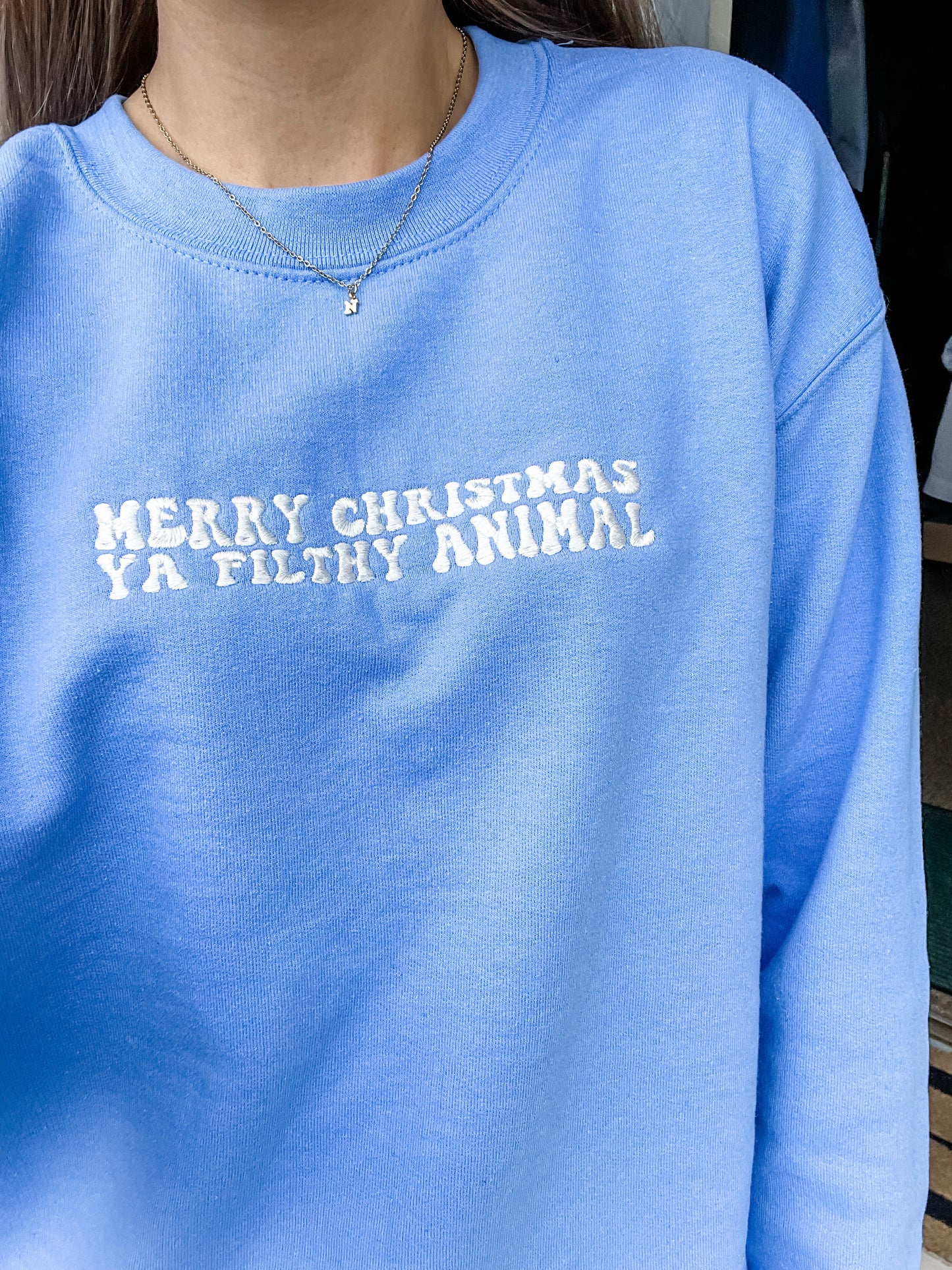 Merry Christmas Ya Filthy Animal Embroidered Crewneck Sweatshirt